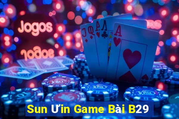 Sun Ưin Game Bài B29