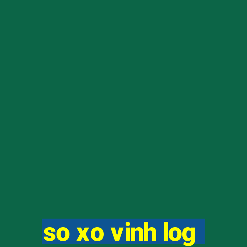 so xo vinh log