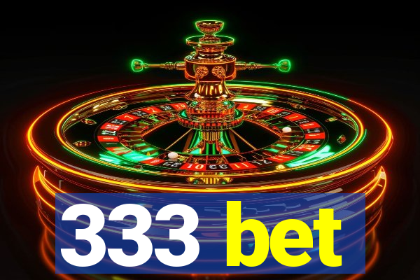 333 bet