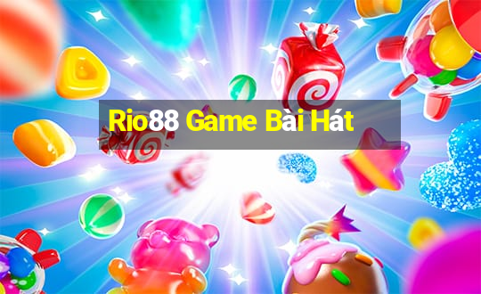 Rio88 Game Bài Hát