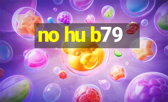 no hu b79