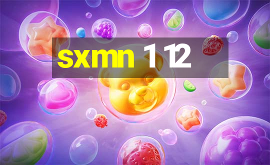 sxmn 1 12