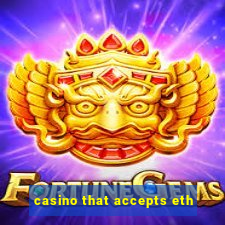 casino that accepts eth