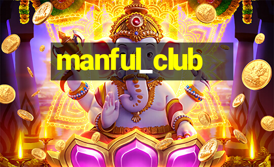 manful_club