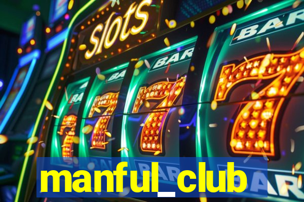 manful_club