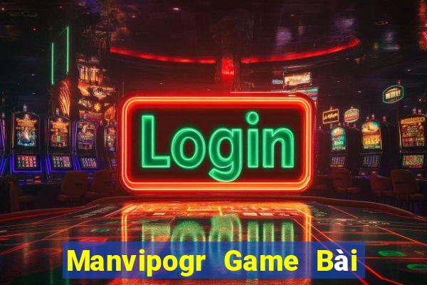 Manvipogr Game Bài Trực Tuyến