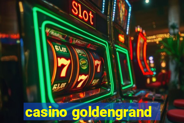 casino goldengrand