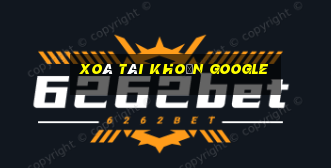 xoá tài khoản google