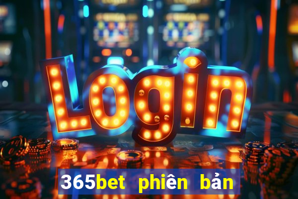 365bet phiên bản châu Á wed