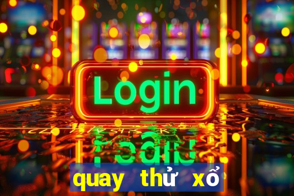 quay thử xổ số đài sóc trăng