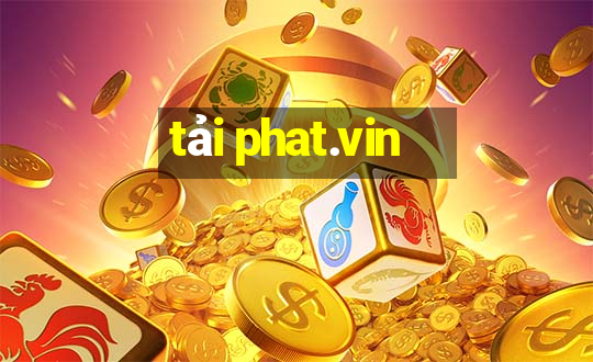 tải phat.vin