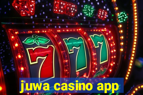 juwa casino app