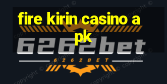 fire kirin casino apk