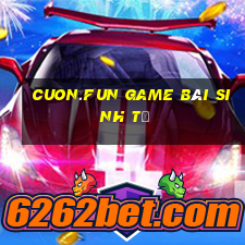 Cuon.Fun Game Bài Sinh Tử