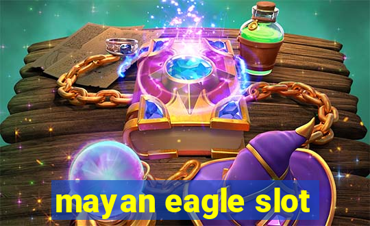 mayan eagle slot