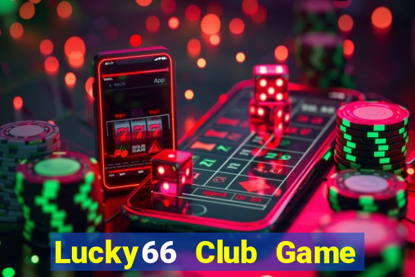 Lucky66 Club Game Bài Sunwin