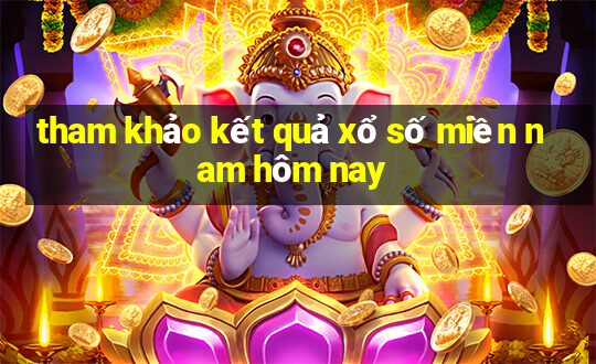 tham khảo kết quả xổ số miền nam hôm nay