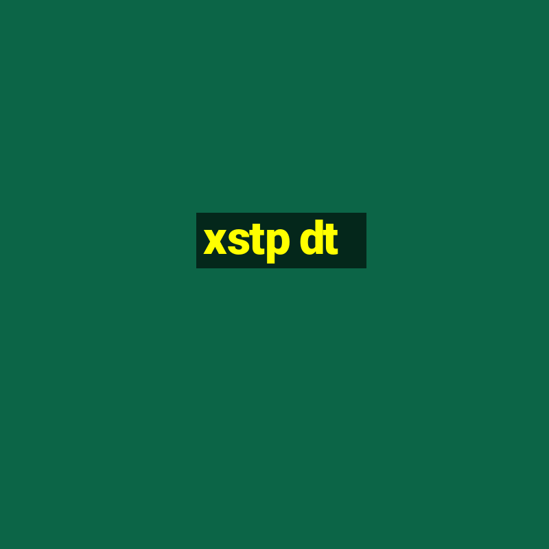 xstp dt