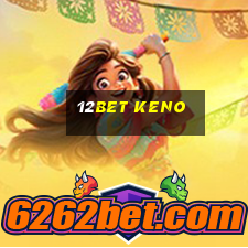 12bet keno