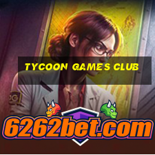 tycoon games club