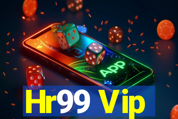 Hr99 Vip