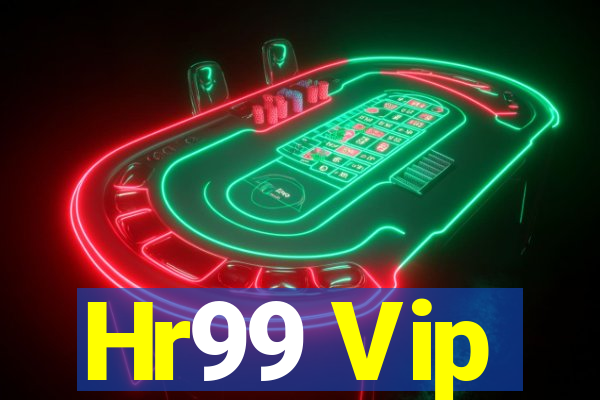 Hr99 Vip