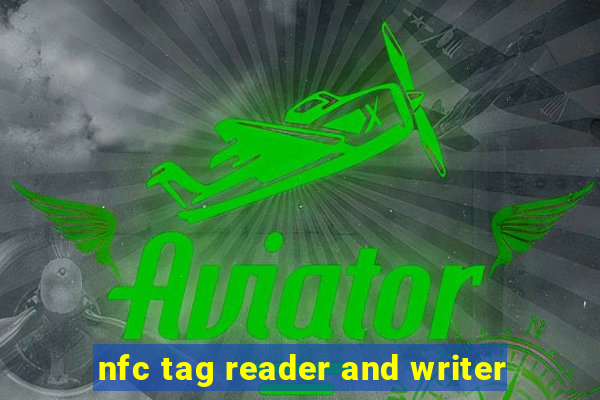 nfc tag reader and writer