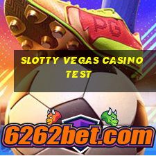 slotty vegas casino test