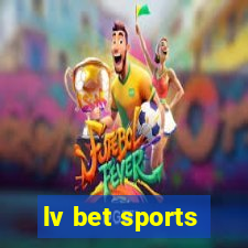 lv bet sports