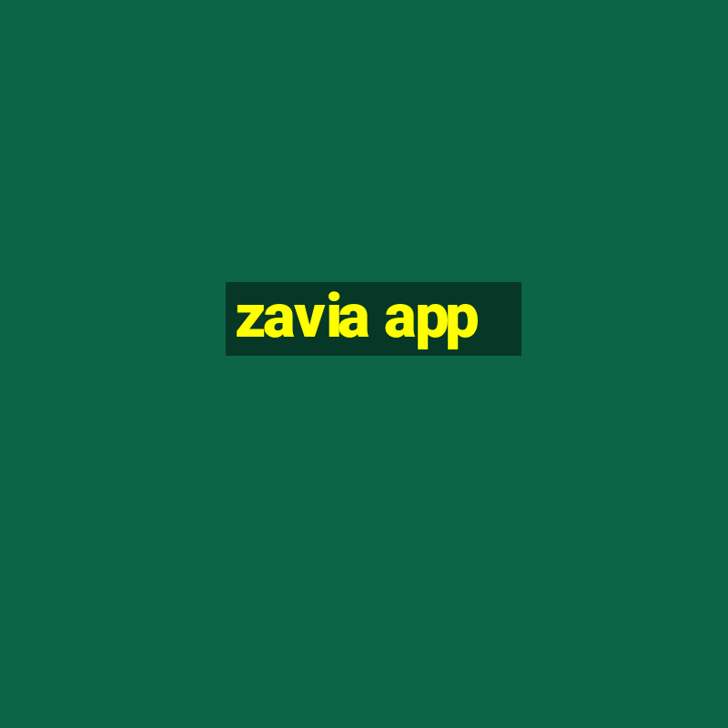 zavia app