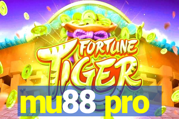 mu88 pro