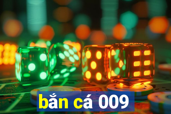 bắn cá 009