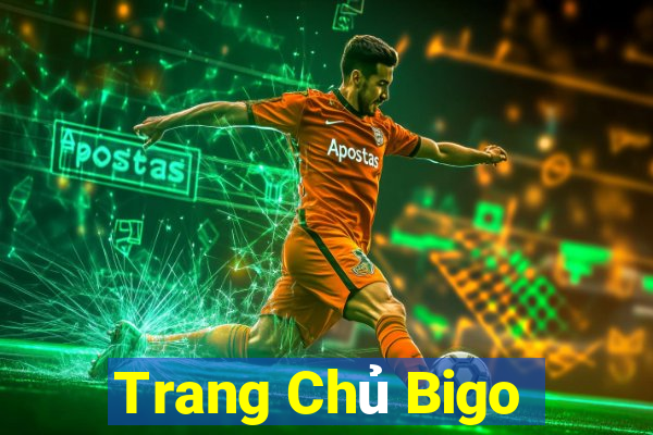 Trang Chủ Bigo