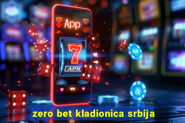 zero bet kladionica srbija