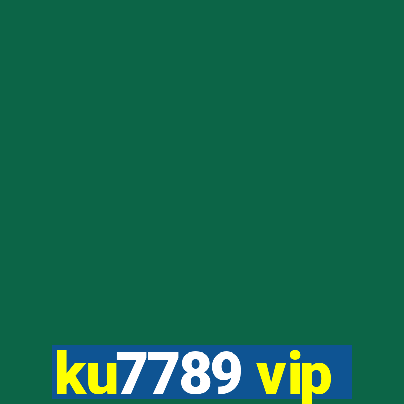 ku7789 vip