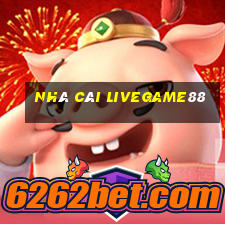 nhà cái livegame88