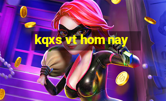 kqxs vt hom nay