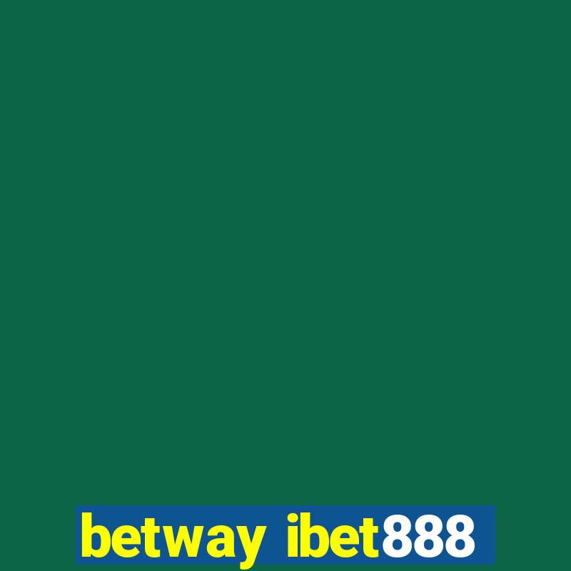 betway ibet888