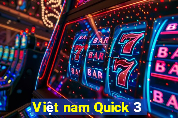 Việt nam Quick 3