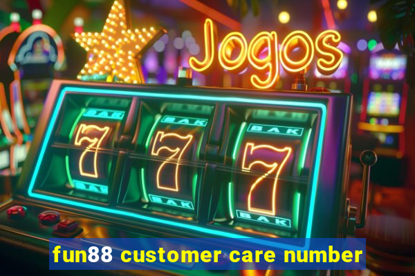 fun88 customer care number