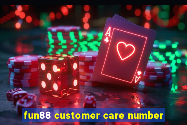 fun88 customer care number