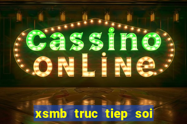 xsmb truc tiep soi cau thong ke