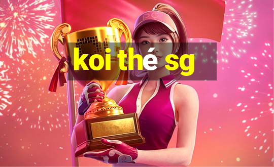 koi thé sg