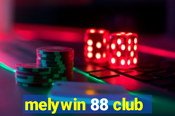 melywin 88 club