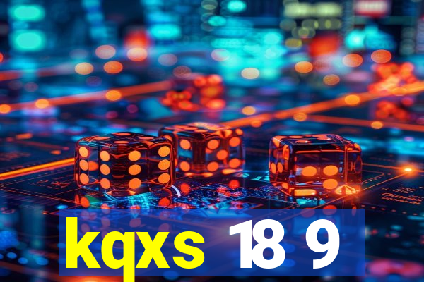 kqxs 18 9