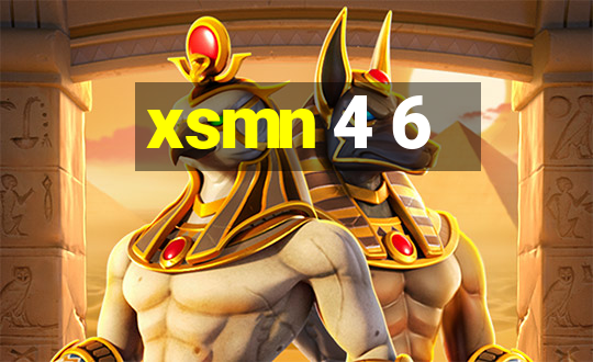 xsmn 4 6