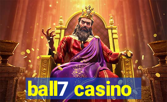 ball7 casino