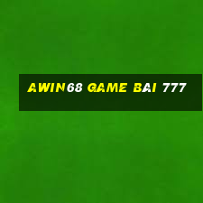 Awin68 Game Bài 777