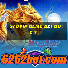 Saovip Game Bài Quốc Tế