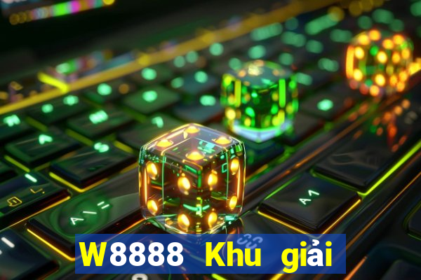 W8888 Khu giải trí cổ điển đại phát 88